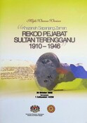 Risalah : Majlis Wacana Warisan Khazanah Sepanjang Zaman Rekod Pejabat Sultan Terengganu 1910-1946