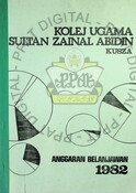 Full Pages- Laporan Anggaran Belanjawan 1982 Kolej Ugama Sultan Zainal Abidin