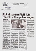 Bot Akuarium RM3 Juta Rancak Sektor Pelancongan (03/03/2010 - Sinar Harian)