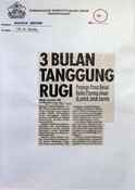 3 Bulan Tanggung Rugi ( 12/6/2003-Harian Metro)