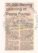 20,000 Throng Opening Of Pesta Pantai (18/08/1991-News Straits Times)