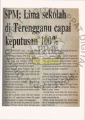 SPM: Lima Sekolah Di Terengganu Capai Keputusan 100% (4/4/1989-Utusan Malaysia)